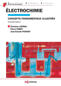 Électrochimie - concepts fondamentaux illustrés