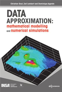 Data approximation : mathematical modelling and numerical simulations