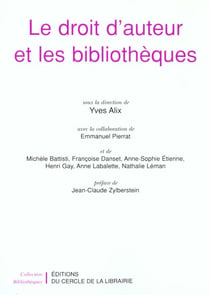 Le droit d'auteur et les bibliothèques