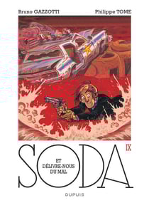 Soda Tome 9 : et délivre-nous du mal