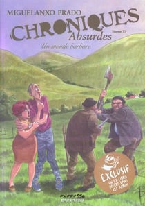 Chroniques absurdes Tome 3 - un monde barbare