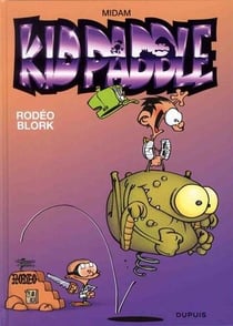 Kid Paddle Tome 6 : rodéo blork