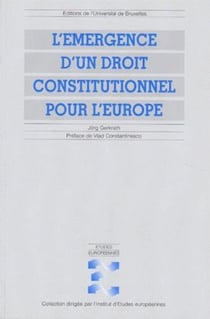 L'emergence d'un droit constitutionnel pour l'europe