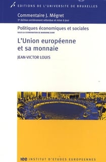 L'Union européenne et sa monnaie (3e édition)