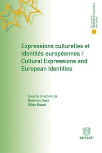 Expressions culturelles et identités européennes - cultural expressions and european identities