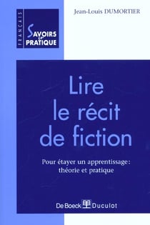 Lire le recit de fiction pour etayer un apprentissage : theor.+pr