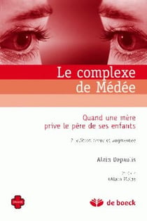 Le complexe de Médée : Quand une mère prive le père de ses enfants