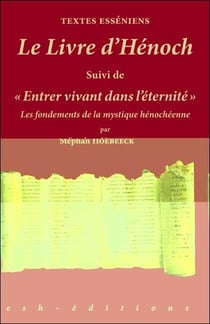 Le livre d'hénoch - "entrer vivant dans l'éternité"