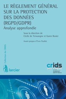 Le réglement général sur la protection des données (RGPD/GDPR) - analyse approfondie