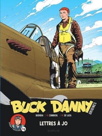 Buck Danny - origines Tome 4 : Sonny Tuckson Partie 2 : Lettres à Jo