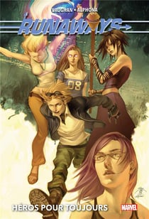 Runaways Tome 2 : héros pour toujours