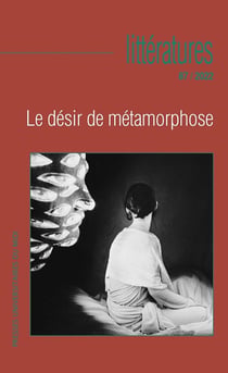 Littératures n.87 : le désir de métamorphose