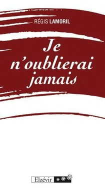 Je n'oublierai jamais