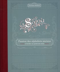 Sajou - passion des alphabets anciens à broder au point de croix