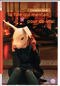 La fille qui mentait pour de vrai
