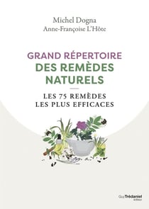 Grand répertoire des remèdes naturels