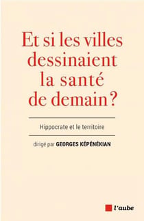Hippocrate et les territoires : perspectives pour la santé globale