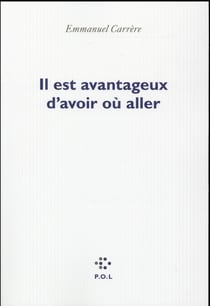 Il est avantageux d'avoir où aller