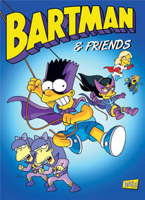 Bartman Tome 6 : Bartman & friends