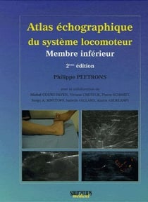 Atlas d'échographie du système locomoteur - membre inférieur (2e édition)