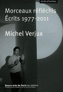 Morceaux réfléchis - écrits 1977-2011