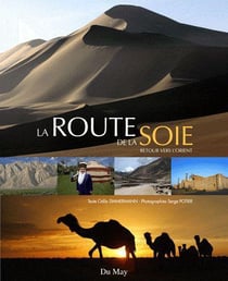 La route de la soie, retour vers l'orient