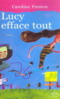 Lucy efface tout