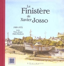 Le finistere de xavier josso - 1909-1975