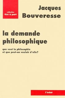 La demande philosophique - que veut la philosophie et que peut-on vouloir d'elle ?