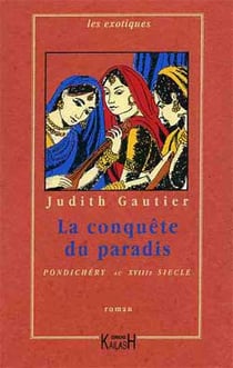La conquete du paradis - pondichery au xviiie siecle