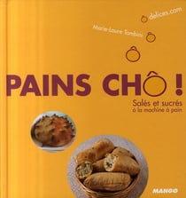 Pains cho ! salés et sucrés