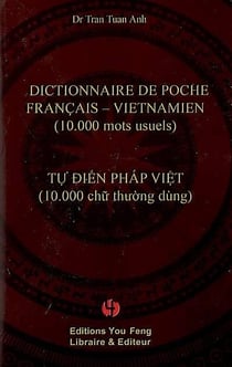 Dictionnaire de poche francais-vietnamien, 10 000 mots usuels - edition bilingue