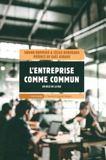 En finir avec la RSE - l'entreprise comme commun