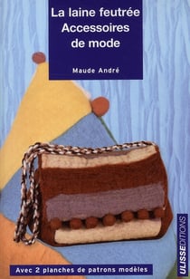 La laine feutree accessoires de mode