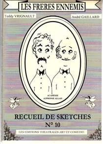 Les frères ennemis Tome 10 - recueil de sketches