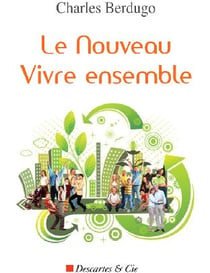 Le nouveau vivre ensemble