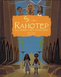 Rahotep Au Temps Des Pharaons