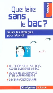Que faire sans le bac ?