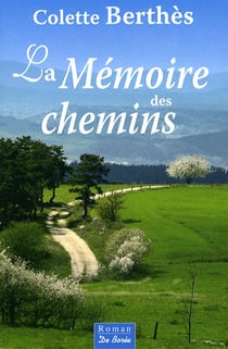 La mémoire des chemins