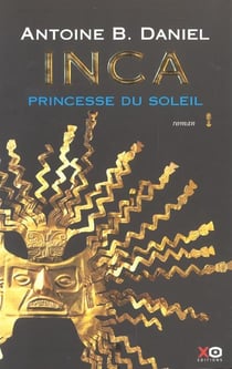 Inca Tome 1 - la princesse du soleil