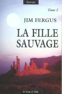 La fille sauvage t.2