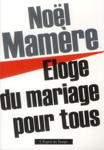 Eloge Du Mariage Pour Tous