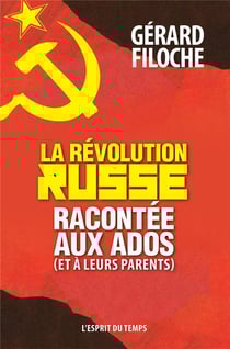 La Revolution Russe Racontee Aux Ados (Et A Leurs Parents)