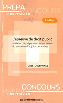 L'épreuve de droit public - initiation et préparation aux épreuves du concours d'adjoint des cadres