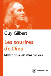 Les sourires de Dieu - mettre de la joie dans nos vies