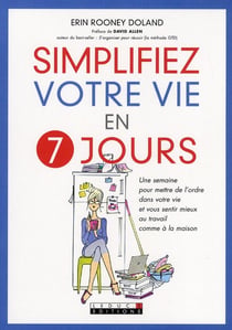 Simplifiez votre vie en 7 jours