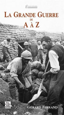 La grande guerre de A à Z