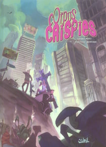 Corpus crispies t.1 - paroisse merdique