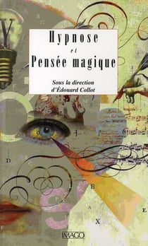 Hypnose et pensée magique