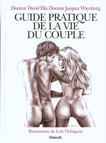 Le guide pratique de la vie du couple